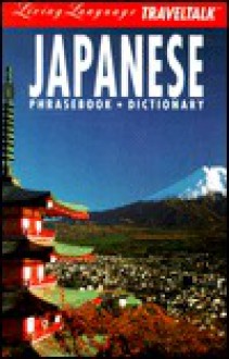 LL Traveltalk (tm): Japanese: Phrasebook/Dictionary (Fodor's Languages for Travelers (Book Only)) - Terry Kawashima