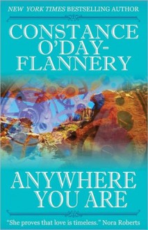 Anywhere You Are - Constance O'Day-Flannery