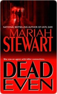 Dead Even (Dead #3) - Mariah Stewart