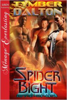 Spider Bight - Tymber Dalton