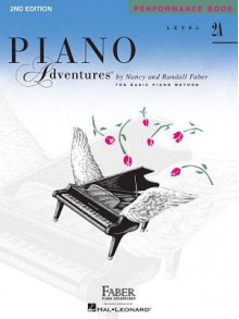 Piano Adventures Performance Book, Level 2A - Nancy Faber