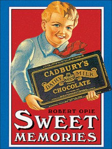 Sweet Memories - Robert Opie