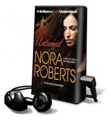 Untamed [With Earbuds] - Kate Rudd, Nora Roberts