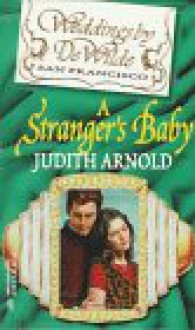 A Stranger's Baby - Judith Arnold