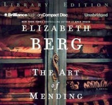 The Art of Mending - Elizabeth Berg