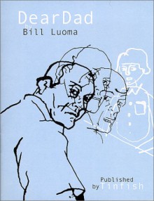 Dear Dad - Bill Luoma