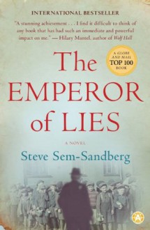 The Emperor of Lies - Steve Sem-Sandberg