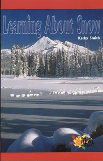 Learning about Snow - Kathy Smith