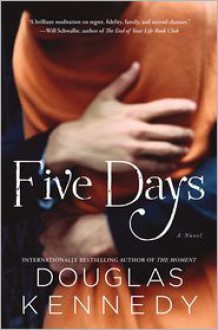 Five Days - Douglas Kennedy