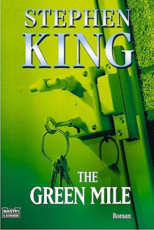 The Green Mile - Joachim Honnef, Stephen King