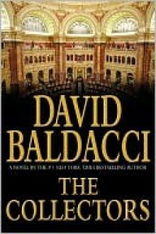 The Collectors (Camel Club Series #2) - David Baldacci