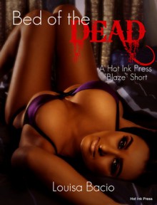 Bed of the Dead - Louisa Bacio