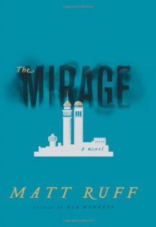 The Mirage - Matt Ruff