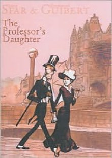 The Professor's Daughter - Joann Sfar, Emmanuel Guibert, Alexis Siegel