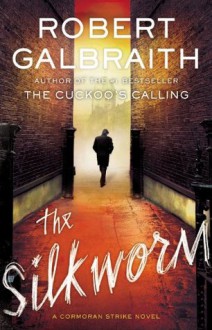 The Silkworm (Audio) - Robert Galbraith