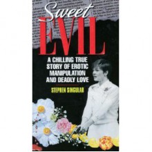 Sweet Evil - Stephen Singular