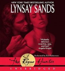 The Rogue Hunter (Argeneau, #10; Rogue Hunter, #1) - Lynsay Sands, Rick Robertson