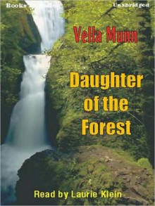 Daughter of the Forest (MP3 Book) - Vella Munn, Laurie Klein