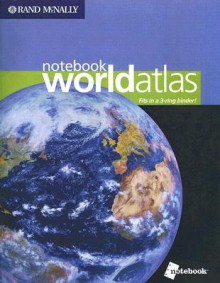 Rand Mcnally Notebook World Atlas - Rand McNally