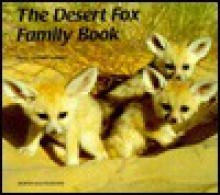 The Desert Fox Family Book - Hans Gerold Laukel, Rosemary Lanning