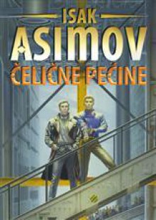 Čelične pećine - Isaac Asimov, Zoran Živković