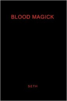 Blood Magick - Seth (Spirit)