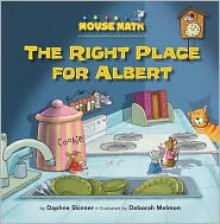 The Right Place for Albert - Daphne Skinner, Deborah Melmon