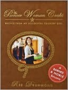 The Pioneer Woman Cooks - Ree Drummond