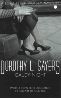 Gaudy Night (Lord Peter Wimsey, #12) - Dorothy L. Sayers