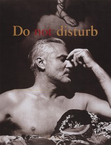 Do Not Disturb - Gianni Versace, Richard Avedon, Roy C. Strong