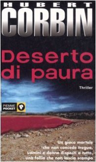 Deserto di paura - Hubert Corbin, Frediano Sessi