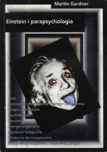 Einstein i parapsychologia - Martin Gardner