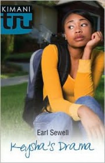 Keysha's Drama - Earl Sewell