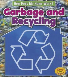 Garbage and Recycling - Chris Oxlade