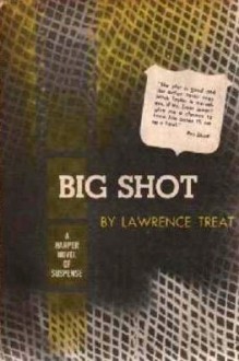 Big Shot - Lawrence Treat