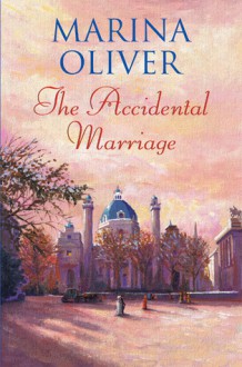 The Accidental Marriage - Marina Oliver