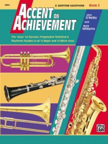 Accent on Achievement, Book 3 - John O'Reilly, Mark Williams