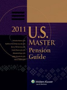 U.S. Master Pension Guide, 2011 Edition - CCH Incorporated