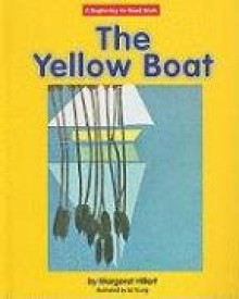 Yellow Boat, The (Beginning-to-Read) - Margaret Hillert, Ed Young