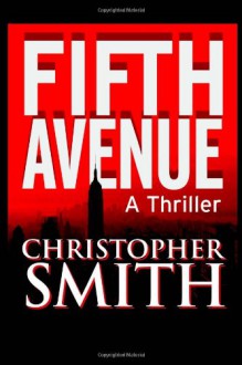 Fifth Avenue - Christopher Smith, Constance Hunting, Kathlyn Tenga-Gonzalez