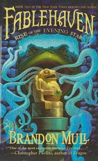 Rise of the Evening Star - Brandon Mull