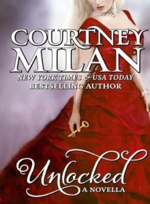 Unlocked (Turner, #1.6) - Courtney Milan