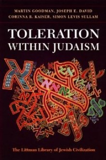 Toleration within Judaism - Martin Goodman, Joseph E. David, Corinna R. Kaiser, Simon Levis Sullam