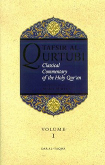 Tafsir Al Qurtubi: Classical Commentary of the Holy Quran: Vol 1 (Hardcover) - Aisha Bewley