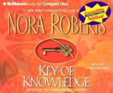 Key of Knowledge (Key trilogy #2) (Abr.) - Susan Ericksen, Nora Roberts