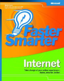 Faster Smarter Internet - Kathy Ivens