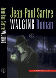 Walging - Jean-Paul Sartre, Marianne Kaas