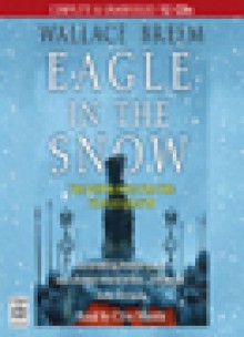 Eagle in the Snow - Wallace Breem, Clive Mantle