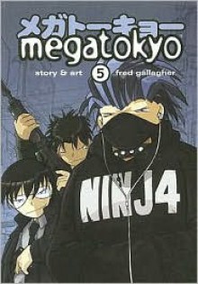 Megatokyo, Volume 5 - Fred Gallagher, Sarah Gallagher, Dominic Nguyen