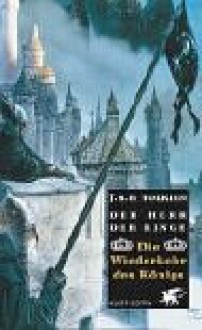 The Return of the King (Lord of the Rings #3)/Der Herr der Ringe, Tl.3, Die Wiederkehr des Königs. - J.R.R. Tolkien, John Howe